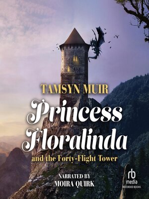 Princess Floralinda and the Forty-Flight Tower - Audiobook